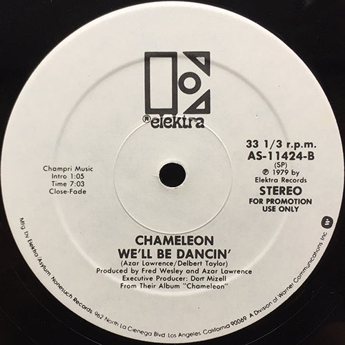 CHAMELEON // WE'LL BE DANCIN' (7:03) / GET UP (6:42)