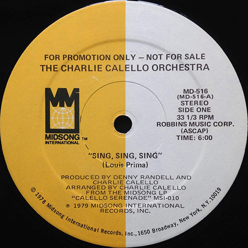 CHARLIE CALELLO ORCHESTRA // SING, SING, SING (6:00) / IN THE MOOD (5:35)