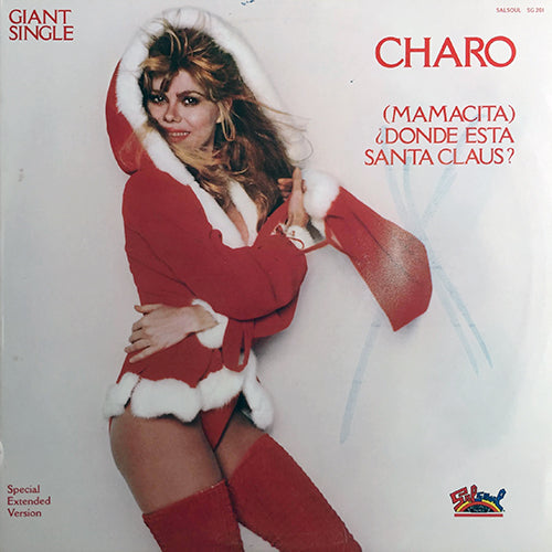 CHARO // (MAMACITA) DONDE ESTA SANTA CLAUS (5:40)