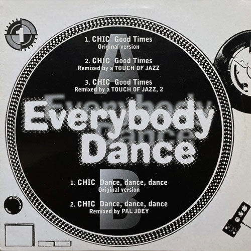 CHIC (EARTH PEOPLE) // GOOD TIMES (REMIX & ORIGINAL) (3VER) / DANCE, DANCE, DANCE (REMIX & ORIGINAL) (2VER)