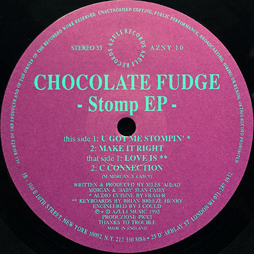 CHOCOLATE FUDGE // STOMP (EP) inc. U GOT ME STOMPIN' / MAKE IT RIGHT / LOVE IS / C CONNECTION