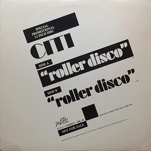 CITI // ROLLER DISCO (7:42/3:50)