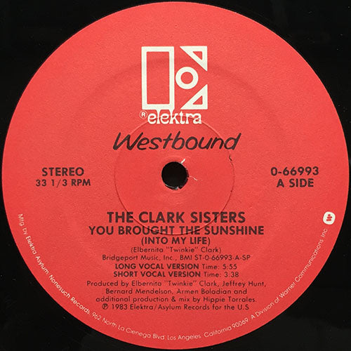 CLARK SISTERS // YOU BROUGHT THE SUNSHINE (INTO MY LIFE) (5:55/3:38) / INST DUB (6:32)