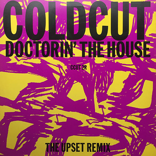 COLDCUT feat. YAZZ AND THE PLASTIC POPULATION // DOCTORIN' THE HOUSE (THE UPSET REMIX) (3VER)
