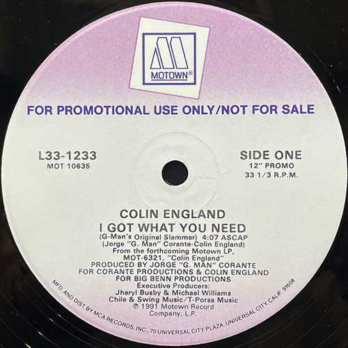 COLIN ENGLAND // I GOT WHAT YOU NEED (G-MAN'S ORIGINAL SLAMMER) (4:07)
