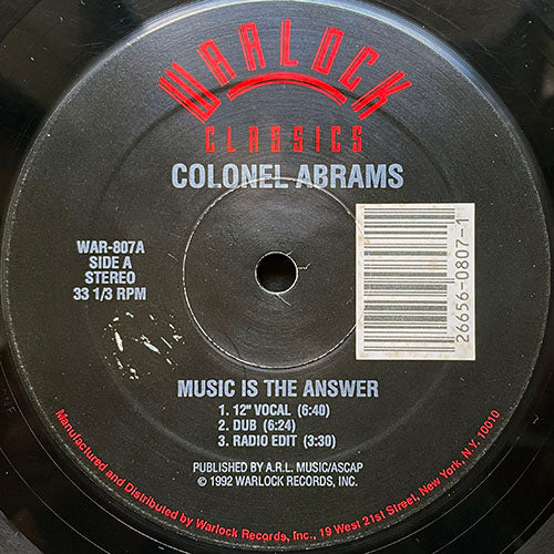 COLONEL ABRAMS // MUSIC IS THE ANSWER (6:40) / (DUB) (6:24) / (RADIO EDIT) (3:30) / LEAVE THE MESSAGE BEHIND THE DOOR (12" VOCAL MIX) (5:45) / (INSTRUMENTAL) (5:50) / (QUIET STORM) (5:50)