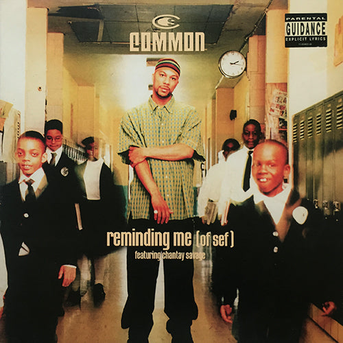 COMMON feat. CHANTAY SAVAGE // REMINDING ME (OF SEF) (ROOTS REMIX & ORIGINAL) (2VER) / 1'2 MANY... / I USED TO LOVE H.E.R.