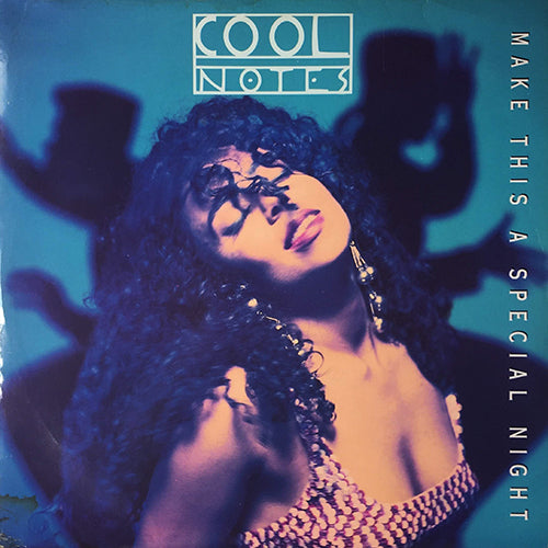 COOL NOTES // MAKE THIS A SPECIAL NIGHT (2VER) / WHERE DO WE GO FROM HERE