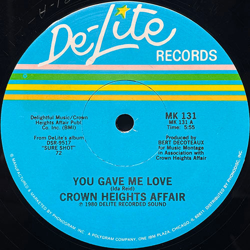 CROWN HEIGHTS AFFAIR // YOU GAVE ME LOVE (5:55) / USE YOUR BODY & SOUL (4:12)