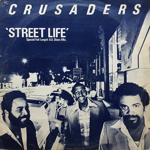 CRUSADERS // STREET LIFE (SPECIAL FULL LENGTH US DISCO MIX) / THE HUSTLER