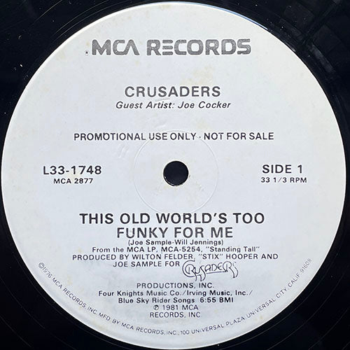 CRUSADERS feat. JOE COCKER // THIS OLD WORLD'S TOO FUNKY FOR ME (6:55) / STANDING TALL (6:46)