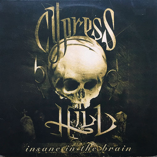 CYPRESS HILL // INSANE IN THE BRAIN (2VER) / WHEN THE SHIP GOES DOWN (2VER)