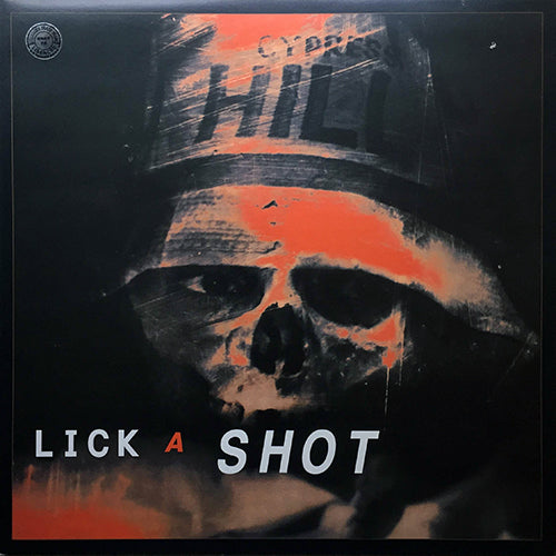 CYPRESS HILL // LICK A SHOT (2VER) / SCOOBY DOO / I WANNA GET HIGH (INSTRUMENTAL)