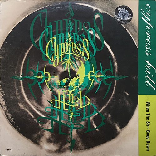 CYPRESS HILL // WHEN THE SH-- GOES DOWN (2VER) / THE PHUNCKY FEEL ONE / HOW I COULD JUST KILL A MAN (KILLER MIX)