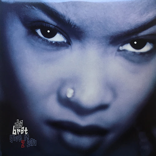 DA BRAT // GIVE IT 2 YOU (6VER)