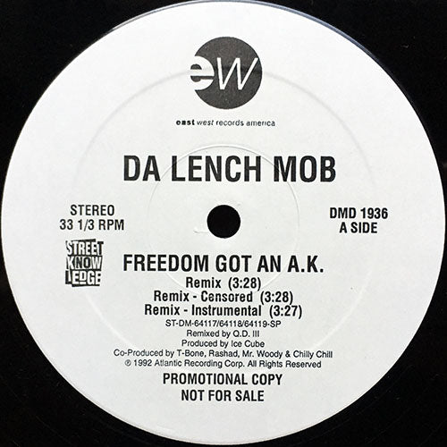 DA LENCH MOB // FREEDOM GOT AN A.K. (6VER)