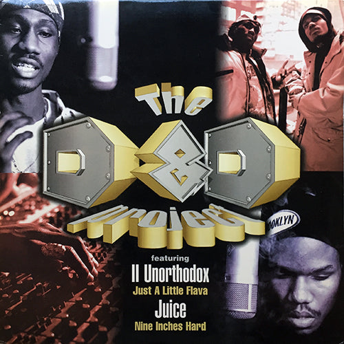 D & D PROJECT feat. 2 UNORTHODOX / JUICE // JUST A LITTLE FLAVA (5VER) / NINE INCHES HARD (3VER)