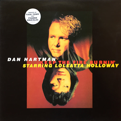 DAN HARTMAN feat. LOLEATTA HOLLOWAY // KEEP THE FIRE BURNIN' (6VER)