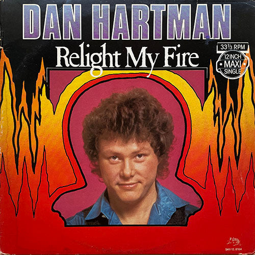 DAN HARTMAN // RELIGHT MY FIRE (6:52) / VERTIGO (4:34) / (PROGRESSIVE INSTRUMENTAL) (6:48)