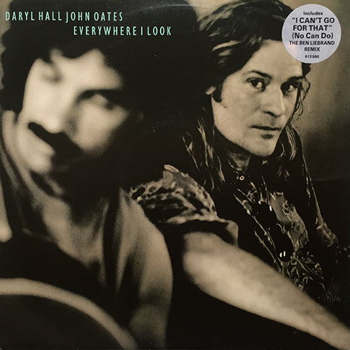 DARYL HALL & JOHN OATES // I CAN'T GO FOR THAT (NO CAN DO) (BEN LIEBRAND REMIX) / EVERYWHERE I LOOK / SOMETIMES A MIND CHANGES
