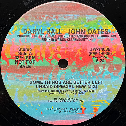 DARYL HALL & JOHN OATES // SOME THINGS ARE BETTER LEFT UNSAID (SPECIAL NEW MIX) (5:24) / INST (5:25) / ALL AMERICAN GIRL (4:25)