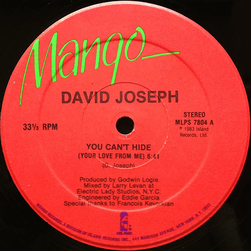 DAVID JOSEPH // YOU CAN'T HIDE (YOUR LOVE FROM ME) (6:41) / INST (6:55)