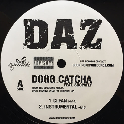 DAZ DILLINGER feat. SOOPAFLY // DOGG CATCHA (2VER) / U AIN'T SHIT (3VER)