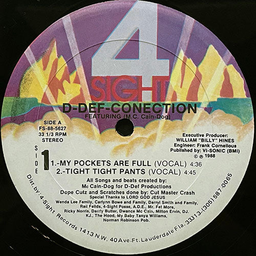 D-DEF-CONECTION feat. M.C. CAIN-DOG // MY POCKETS ARE FULL / TIGHT TIGHT PANTS / JEALOUS PEOPLE