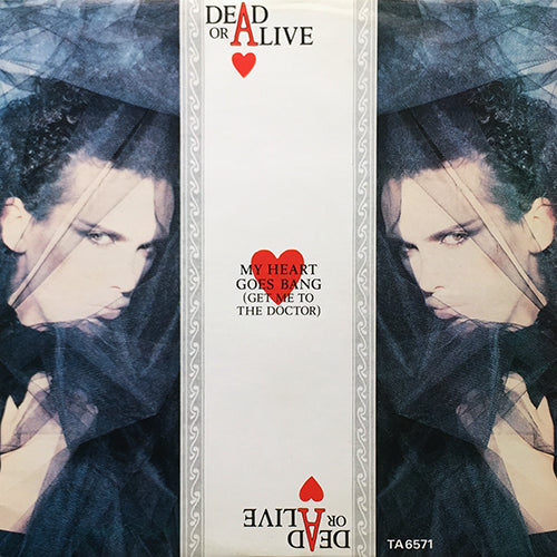 DEAD OR ALIVE // MY HEART GOES BANG (GET ME TO THE DOCTOR) (7:20/3:10) / BIG DADDY OF THE RHYTHM (LIVE) (3:25)
