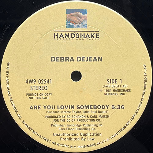 DEBRA DEJEAN // ARE YOU LOVIN SOMEBODY (5:36) / YOU'VE REALLY GOT A HOLD ON ME (5:35