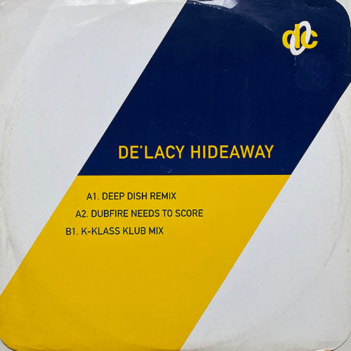 DE' LACY // HIDEAWAY (DEEP DISH & K-KLASS REMIX) (3VER)
