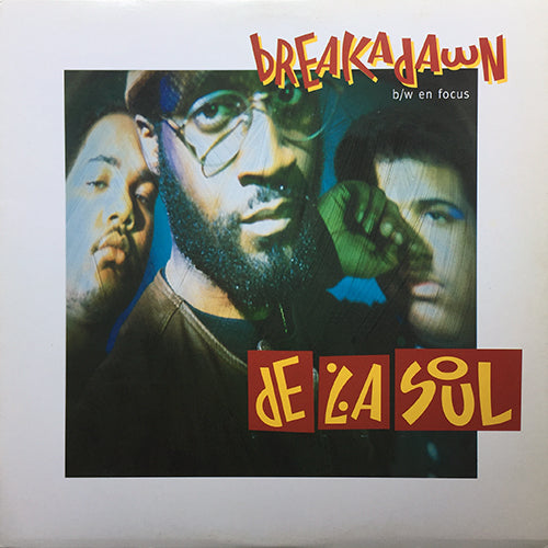 DE LA SOUL // BREAKADAWN (UK REMIX & ORIGINAL) (3VER) / EN FOCUS