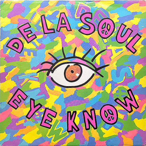 DE LA SOUL // EYE KNOW (2VER) / THE MACK DADDY ON THE LEFT