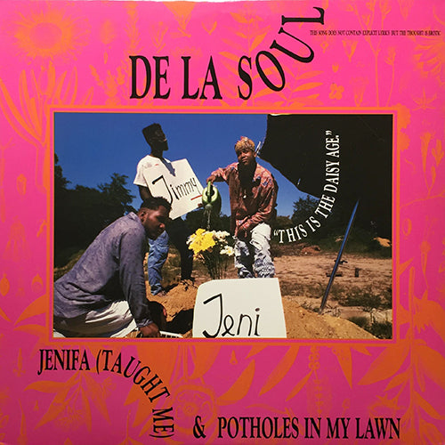 DE LA SOUL // JENIFA / SKIP 2 MY LOOP / POTHOLES IN MY LAWN / DERWIN