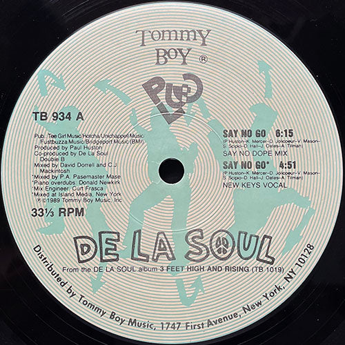 DE LA SOUL // SAY NO GO (4VER) / THE MACK DADDY ON THE LEFT