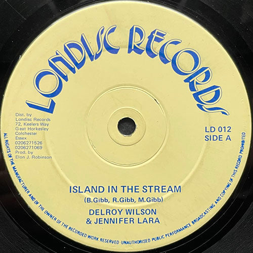 DELROY WILSON AND JENNIFER LARA // ISLAND IN THE STREAM / (VERSION)