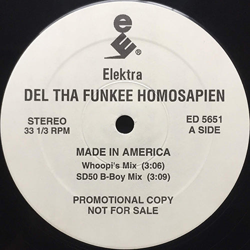 DEL THA FUNKEE HOMOSAPIEN // MADE IN AMERICA (4VER)