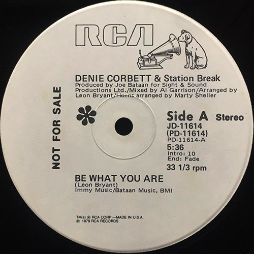 DENIE CORBETT & STATION BREAK // BE WHAT YOU ARE (5:36) / YOU PUT THE MUSIC IN ME (3:10)