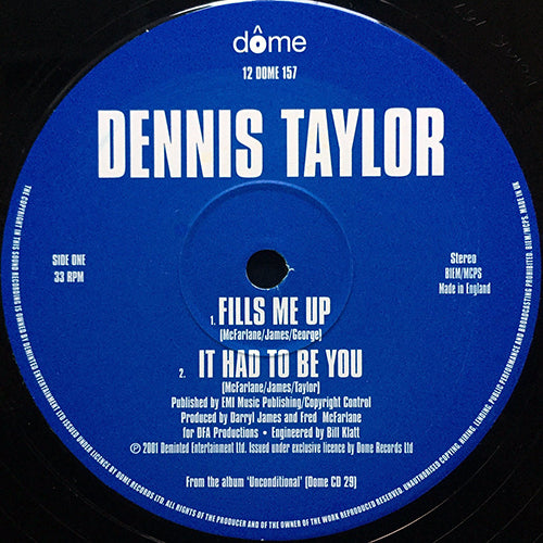 DENNIS TAYLOR // FILLS ME UP (2VER) / IT HAD TO BE WITH YOU