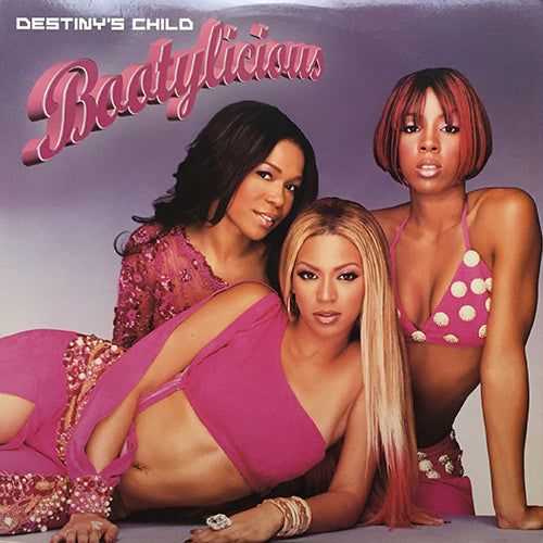 DESTINY'S CHILD // BOOTYLICIOUS (6VER)
