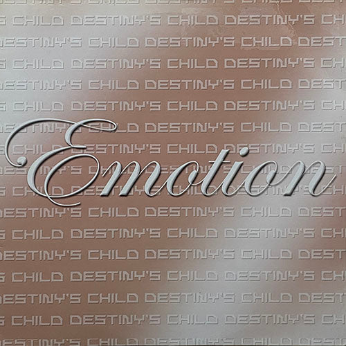 DESTINY'S CHILD // EMOTION (HOUSE REMIXES) (2VER)