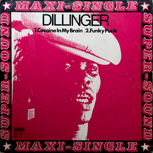 DILLINGER // COCAINE IN MY BRAIN (5:24) / FUNKY PUNK (5:50)