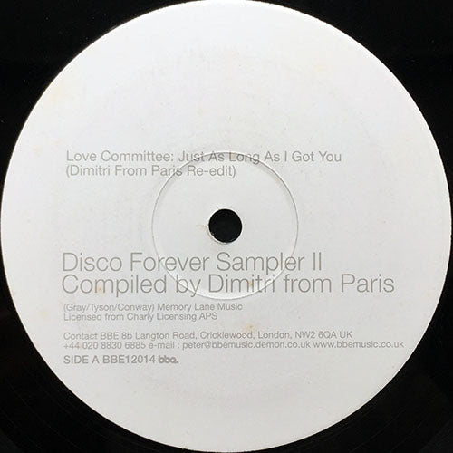 LOVE COMMITTEE / SILVER, PLATINUM & GOLD // DISCO FOREVER SAMPLER II (EP) inc. JUST AS LONG AS I GOT YOU (DIMITRI FROM PARIS RE-EDIT) / I GOT A THING (DIMITRI FROM PARIS RE-EDIT)
