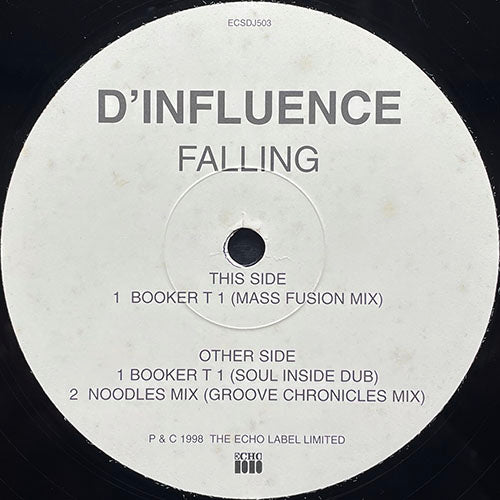 D-INFLUENCE // FALLING (SOUL INSIDE DUB) / (GROOVE CHRONICLES MIX) / (MASS FUSION DUB)