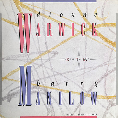 DIONNE WARWICK & BARRY MANILOW // RUN TO ME / HEARTBREAKER / PARADISE CAFE