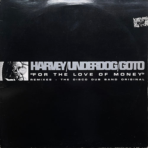 DISCO DUB BAND // FOR THE LOVE OF MONEY (REMIX & ORIGINAL) (4VER)