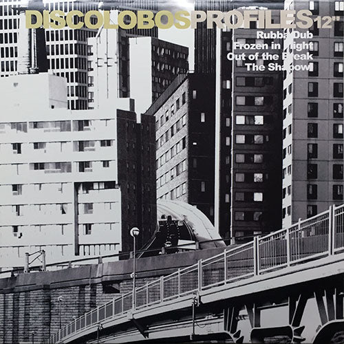 DISCOLOBOS // PROFILES (EP) inc. RUBBA DUB / FROZEN IN FLIGHT / OUT OF THE BREAK / THE SHADOW