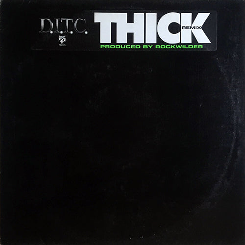 D.I.T.C. // THICK (ROCKWILDER MIX) (4VER)