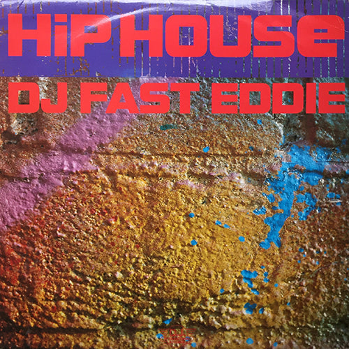 DJ FAST EDDIE // HIP HOUSE (3VER) / I CAN DANCE (LP VERSION)