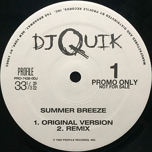 DJ QUIK // SUMMER BREEZE (4VER) / TANQUERAY